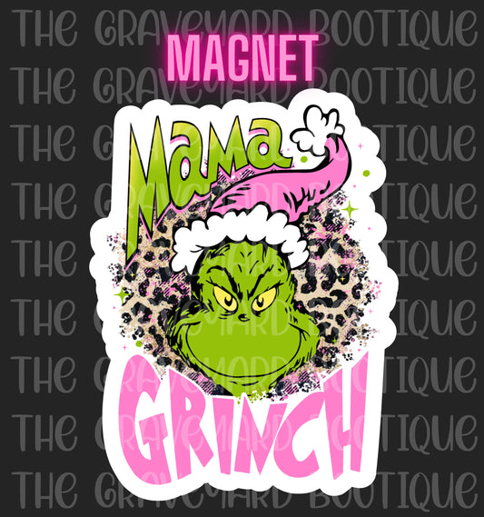 Mama G R I N C H Magnet