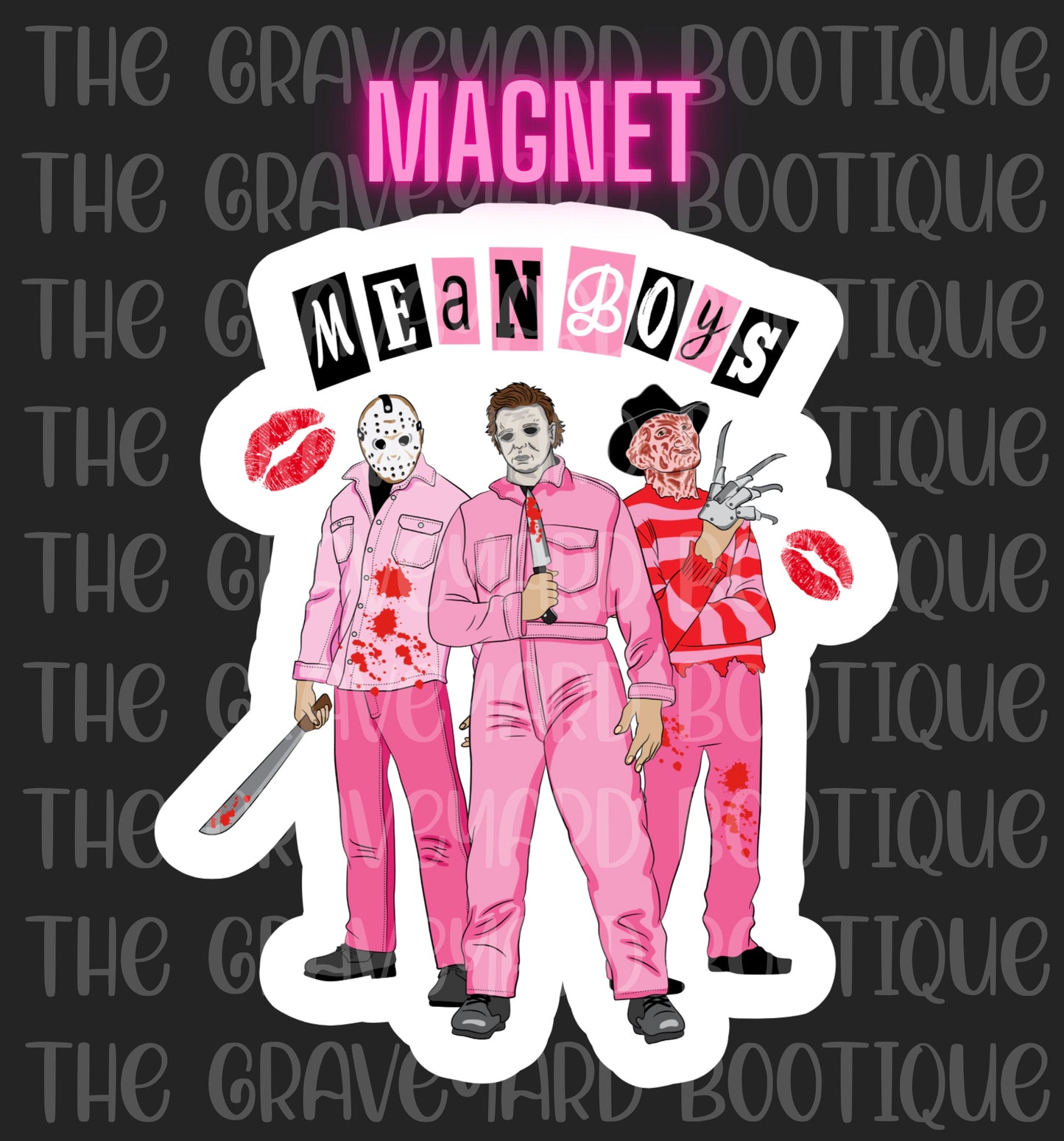 Mean Boys Magnet