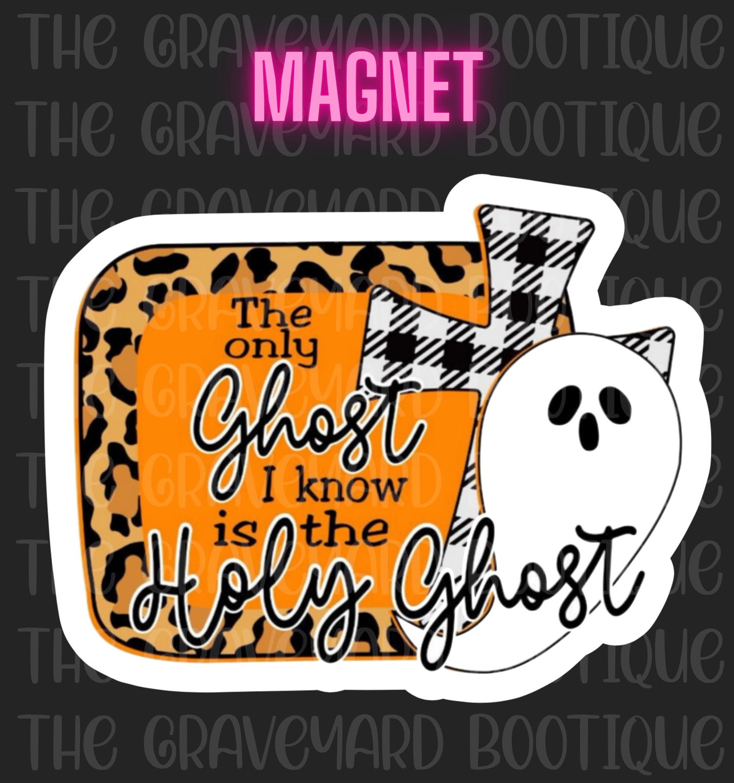 Holy Ghost Magnet