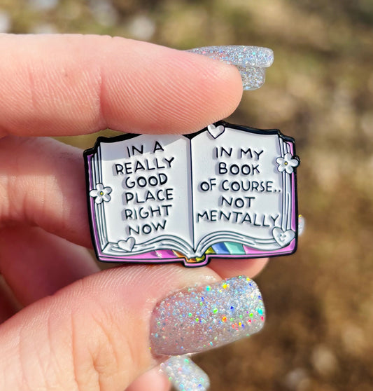 In A Really Good Place Enamel Pin