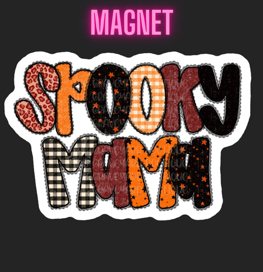 Spooky Mama Magnet