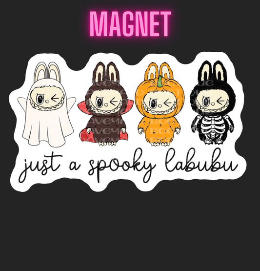 Just A Spooky Labubu Magnet