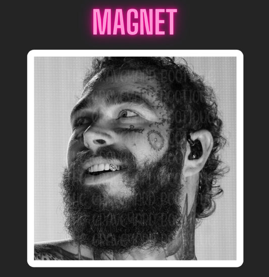 Post Malone Magnet